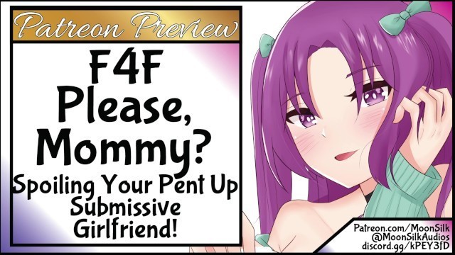 Patreon Exclusive F4F Spoiling your Pent up Submissive Girlfriend!